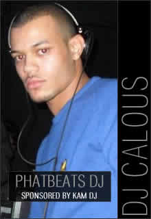 DJ CALOUS | PHATBEATS DJS