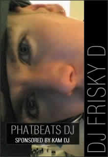 DJ FRISKY D | PHATBEATS DJS