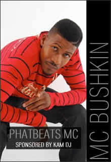 MC BUSHKIN | PHATBEATS MC