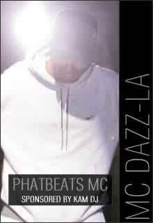 MC DAZZ-LA | PHATBEATS MC